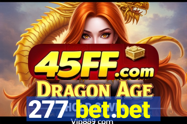 277 bet.bet